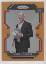 2022 Panini Prizm WWE Orange Prizm 97/99 Happy Corbin #148 ib6