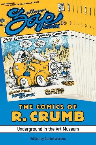 The Comics of R. Crumb by Daniel Worden - 9781496833761