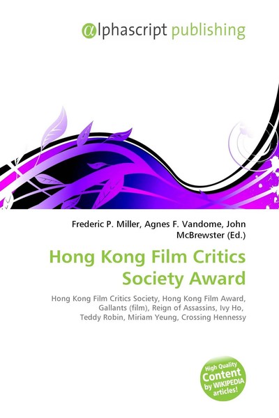 Frederic P. Miller (U. A.) | Hong Kong Film Critics Society Award | Taschenbuch-image