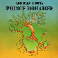 Prince Mohamed - African Roots Cd Neu