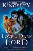 To Love A Dark Lord A Spicy Enemies To Lovers Fantasy Romance Kingsley Buch 2024
