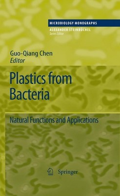 Plastics from Bacteria George Guo-Qiang Chen