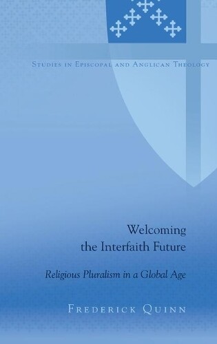 Thumbnail - Frederick Quinn Welcoming The Interfaith Future (gebundene Ausgabe)