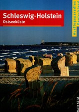 Schleswig-Holstein Ostseeküste - Ausflugsparadies Deutschland