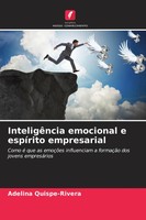 InteligêNcia Emocional E EspíRito Empresarial Adelina Quispe-Rivera Taschenbuch