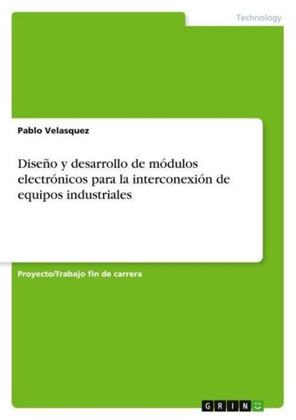 DiseñO Y Desarrollo De MóDulos ElectróNicos Para La InterconexióN De Equipos Ind-image