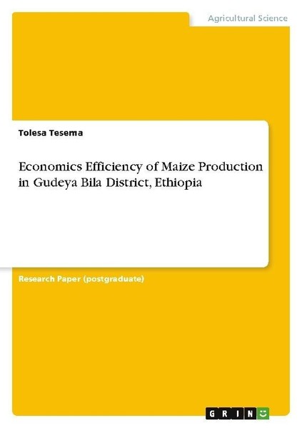 Economics Efficiency Of Maize Production In Gudeya Bila District, Ethiopia Toles-image