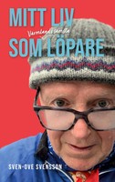 Mitt Liv Som VäRmlands SäMsta LöPare Sven-Ove Svensson Taschenbuch Schwedisch