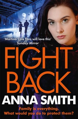 Fight Back | a gripping gangland thriller full of exciting twists! | Anna Smith