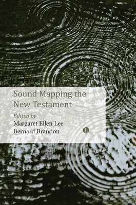 Sound Mapping the New Testament by Bernard Brandon Scott, Mar... - 9780718897574