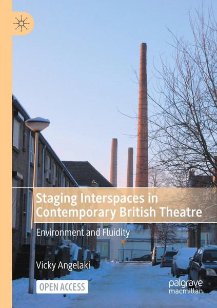 Vicky Angelaki | Staging Interspaces In Contemporary British Theatre | Buch-image