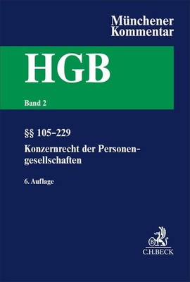 Münchener Kommentar zum Handelsgesetzbuch  Bd. 2: Zweites Buch. Handelsgesellsch