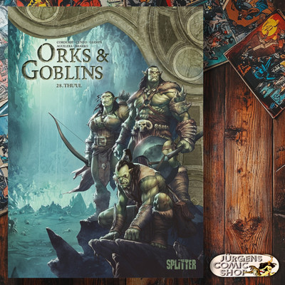 Orks und Goblins 28 - Thu'ul - Splitter Verlag - Fantasy Comic Hardcover