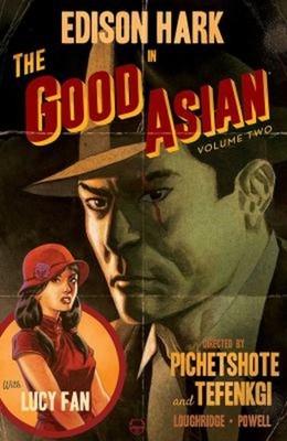Good Asian Volume 2 Paperback Pornsak Pichetshote