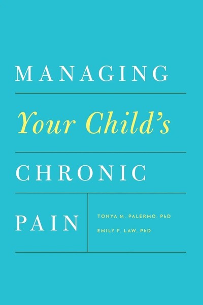Tonya M Palermo | Managing Your Child's Chronic Pain | Taschenbuch | Englisch-image