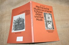Buch historische Mechanische Instrumente Kompositionen Drehorgel Spieluhr Walzen