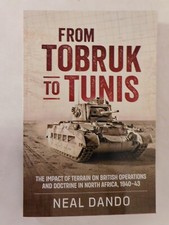 Wolverhampton Military Studies: From Tobruk to Tunis : The Impact of Terrain on