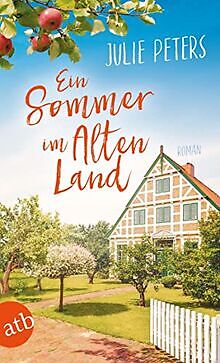 Ein Sommer im Alten Land: Roman von Peters, Julie | Buch | Zustand gut