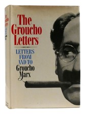 Groucho Marx THE GROUCHO LETTERS: LETTERS FROM AND TO GROUCHO MARX Letters from