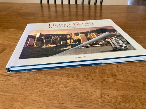 Hong Kong: The Last Prize Of Empire by Trea Wiltshire 1997 Hardcover - Picture 3 of 6
