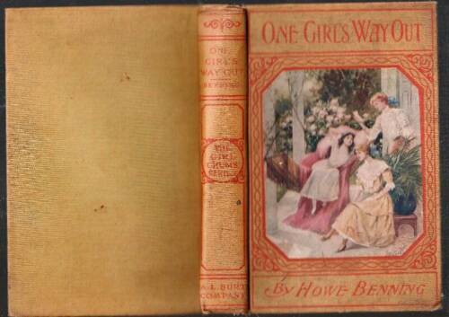 One Girls Way out a Story for Girls by Howe Benning 1888 Hardcover Illustrated - Afbeelding 1 van 5