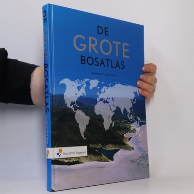De Grote Bosatlas Drieënvijftigste editie  |  Wolters-Noordhoff
