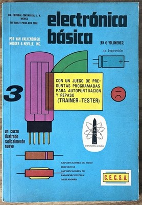 Electronica Basica Vol 3 Van Valkenburgh 1964 CECSA RF Amplifiers Oscillators