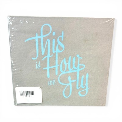 This Is How We Fly - This Is How We Fly - NEW CD