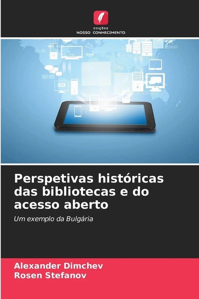 Alexander Dimchev (U. A.) | Perspetivas HistóRicas Das Bibliotecas E Do...-image