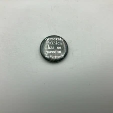 Pinback Corporate Fashion Has No Passion Sew It Yourself Button Pin Vintage