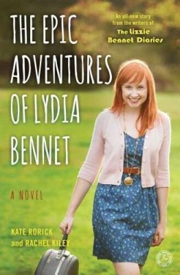 The Epic Adventures of Lydia Bennet: A Novel (Lizzie Be - ACCEPTABLE