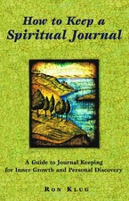 How to Keep a Spiritual Journal, Revised Edition: A Guide to Journal Keeping...
