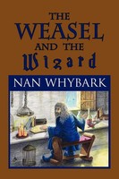 Nan Whybark | The Weasel And The Wizard | Taschenbuch | Englisch (2011)