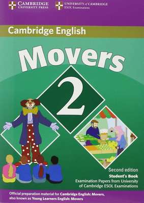 Cambridge Young Learners English Tests Movers 2 Student's Book: Examination Pape