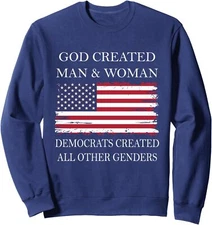 God Created Man and Woman Democrats All Other Genders Unisex Crewneck Sweatshirt