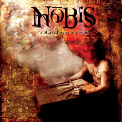 NOBIS A Blurred Sense Of Divine ( CD 2006 Corporate Punishment Rec. )