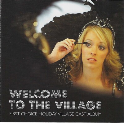 CD Welcome to The Village First Choice Holiday Cast Album E3 #JA26