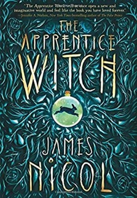 The Apprentice Witch Hardcover James Nicol