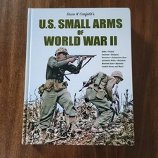 U.s. Small Arms Of World War Ii By Bruce N. Canfield