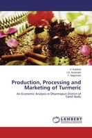 Production, Processing And Marketing Of Turmeric V. Karthick