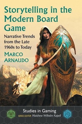 Storytelling in the Modern Board Game: Narrative Trends from the Late 1960s ...