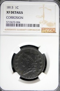 1813 - NGC XF DETAILS (CORROSION) Large Cent!  #B23754