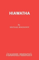 Michael Bogdanov | Hiawatha | Taschenbuch | Englisch (2015) | Samuel French