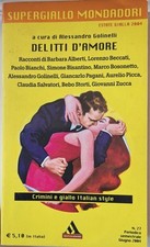Delitti d'amore; a cura di Alessandro Golinelli [Paperback] AA VV