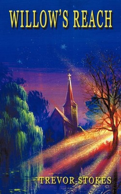 Trevor Stokes | Willow's Reach | Taschenbuch | Englisch (2010) | AuthorHouse UK