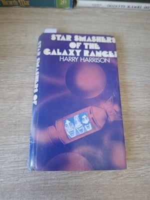 Star Smashers of the Galaxy Rangers by Harry Harrison 1974 Hardcover AA7