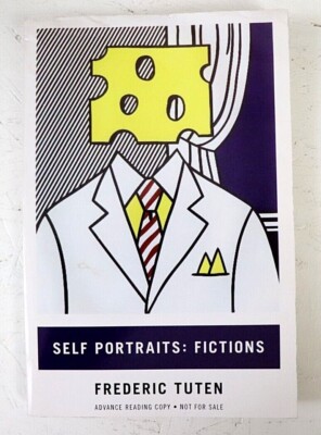 Self Portraits: Fictions by Frederic Tuten ARC Uncorrected Proof 