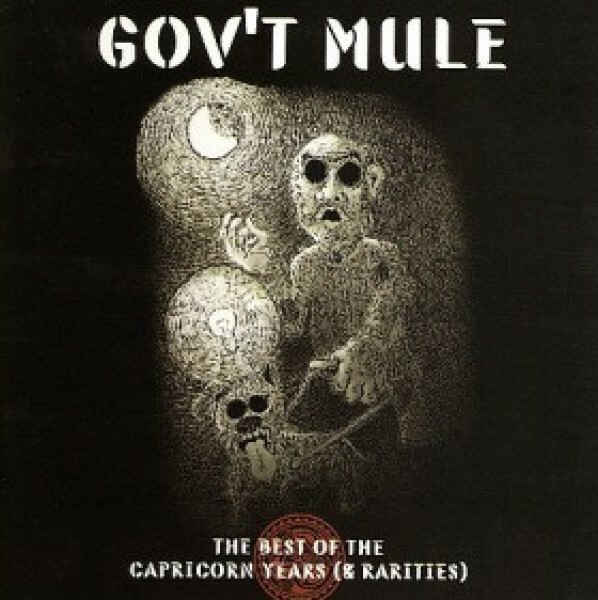 Gov't Mule Best Of The Capricorn Years (& Rarities) 2-CD NEW SEALED 2012