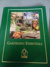 Gardening Essentials; National Home Gardening Club 2007 Hardcover