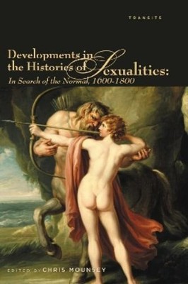 Chris Mounsey Developments in the Histories of Sexualities (Taschenbuch)